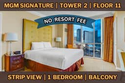 11th Flr MGM Signature 1Bed| Strip View| No Fee - Image 2